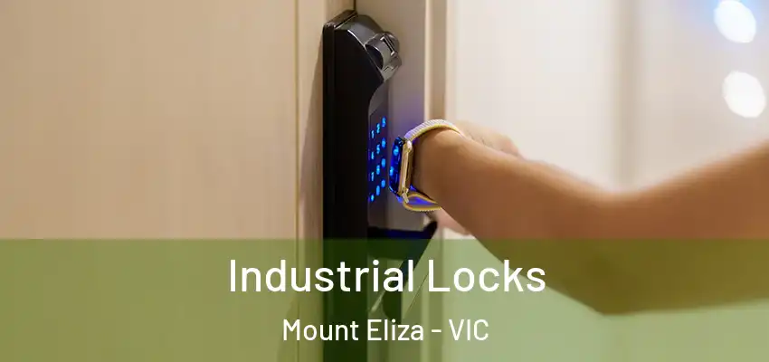 Industrial Locks Mount Eliza - VIC