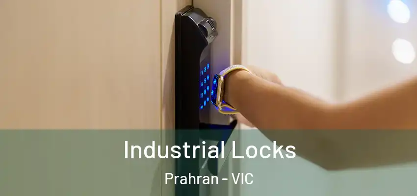 Industrial Locks Prahran - VIC