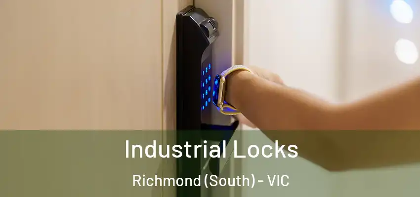 Industrial Locks Richmond (South) - VIC