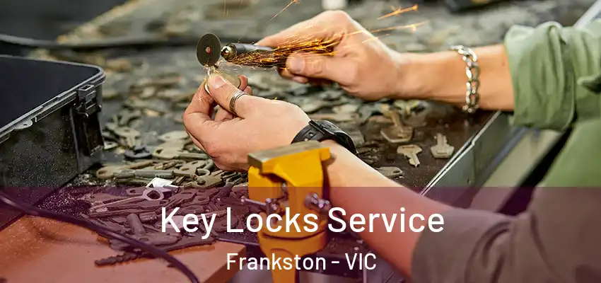 Key Locks Service Frankston - VIC