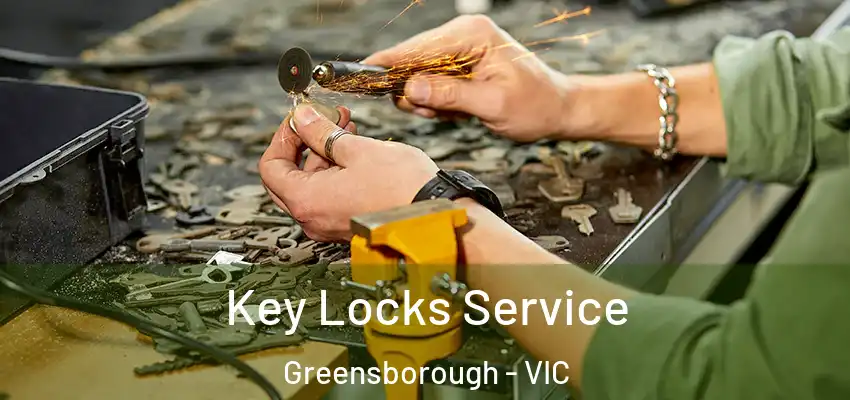 Key Locks Service Greensborough - VIC