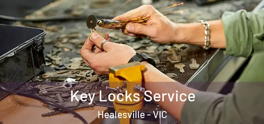 Key Locks Service Healesville - VIC