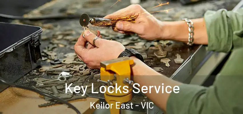 Key Locks Service Keilor East - VIC