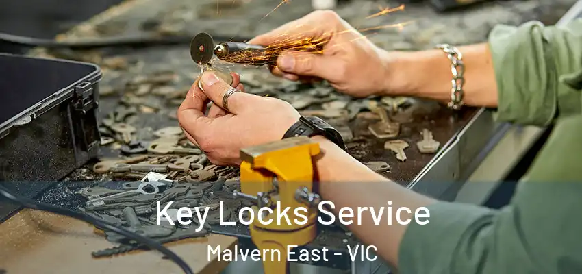 Key Locks Service Malvern East - VIC