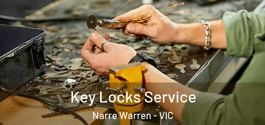 Key Locks Service Narre Warren - VIC