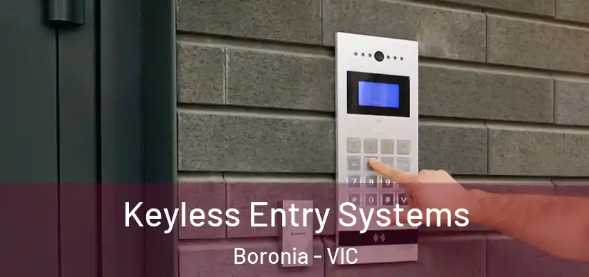 Keyless Entry Systems Boronia - VIC