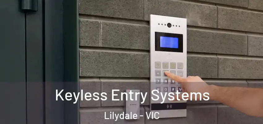 Keyless Entry Systems Lilydale - VIC