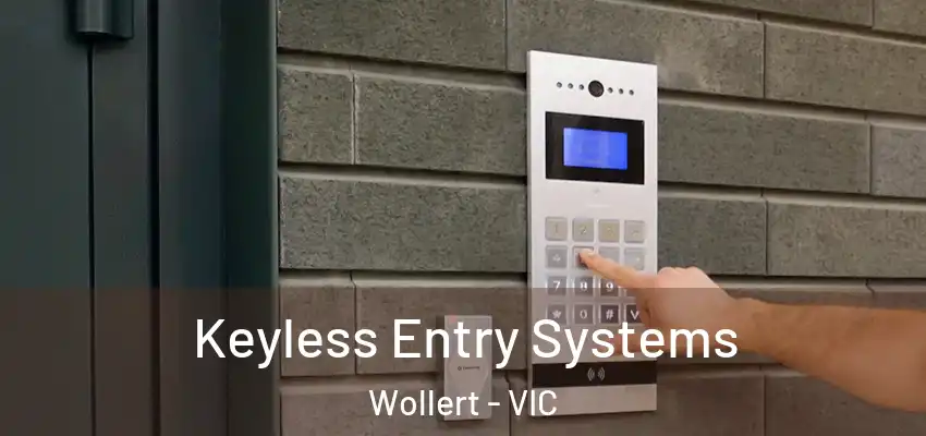 Keyless Entry Systems Wollert - VIC