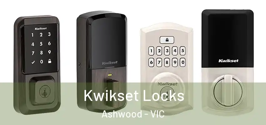 Kwikset Locks Ashwood - VIC