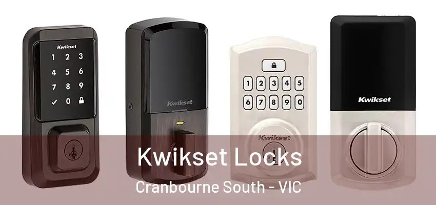 Kwikset Locks Cranbourne South - VIC