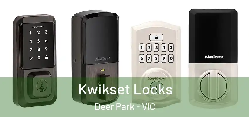 Kwikset Locks Deer Park - VIC