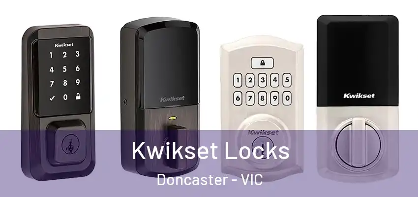 Kwikset Locks Doncaster - VIC