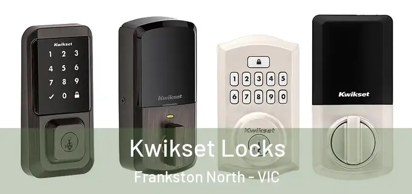 Kwikset Locks Frankston North - VIC
