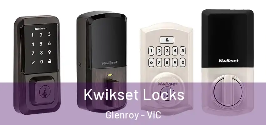 Kwikset Locks Glenroy - VIC