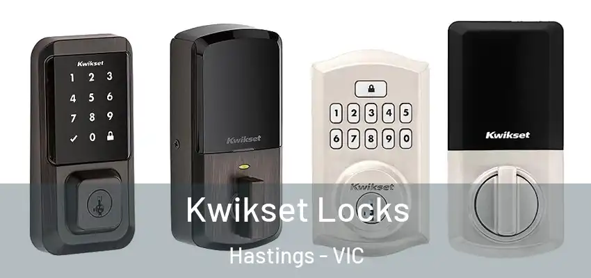 Kwikset Locks Hastings - VIC