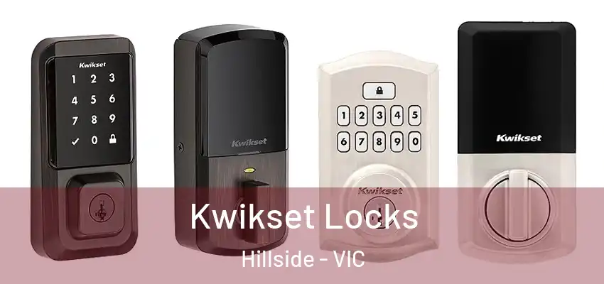 Kwikset Locks Hillside - VIC