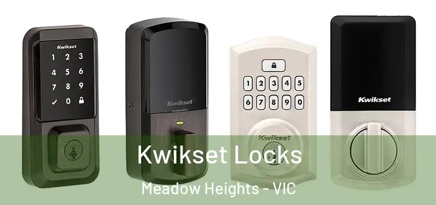 Kwikset Locks Meadow Heights - VIC
