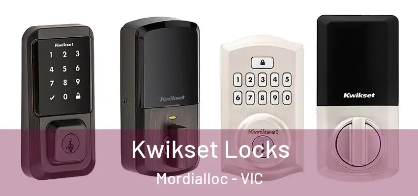 Kwikset Locks Mordialloc - VIC