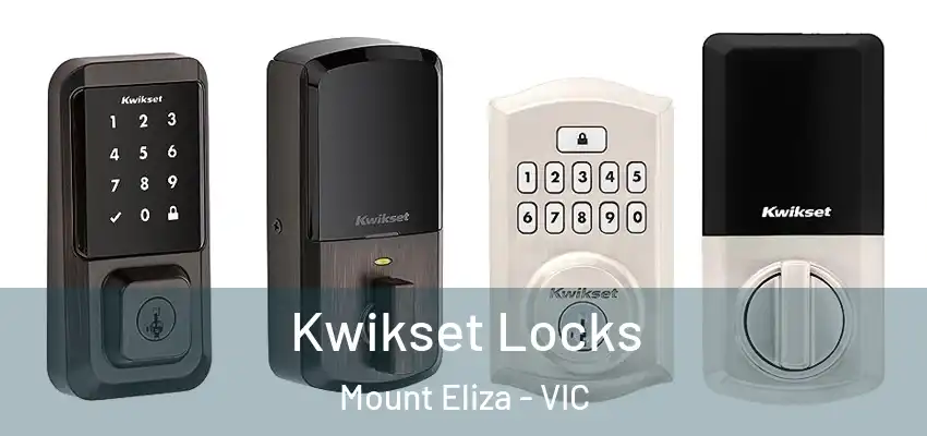 Kwikset Locks Mount Eliza - VIC