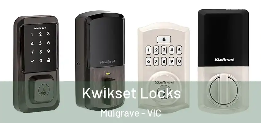  Kwikset Locks Mulgrave - VIC
