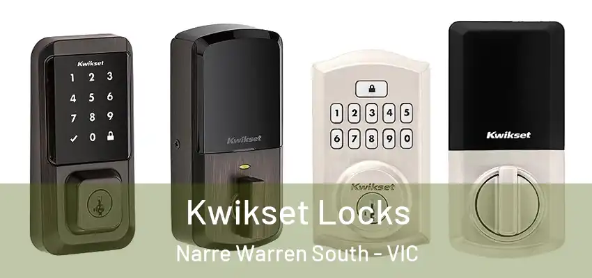 Kwikset Locks Narre Warren South - VIC