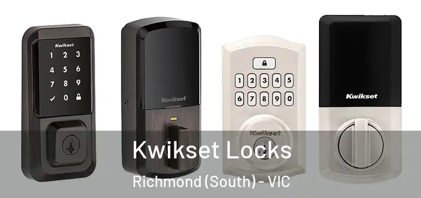 Kwikset Locks Richmond (South) - VIC