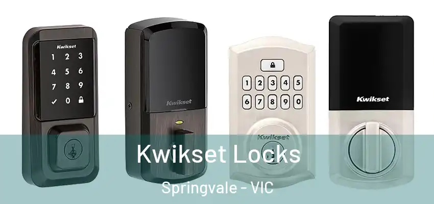 Kwikset Locks Springvale - VIC
