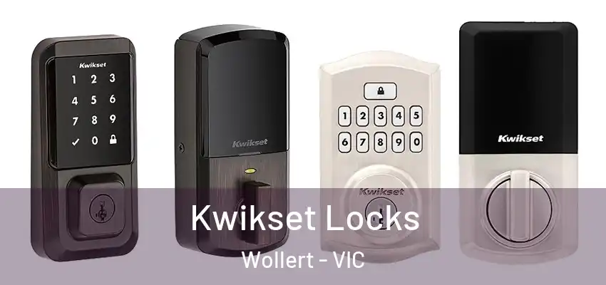 Kwikset Locks Wollert - VIC
