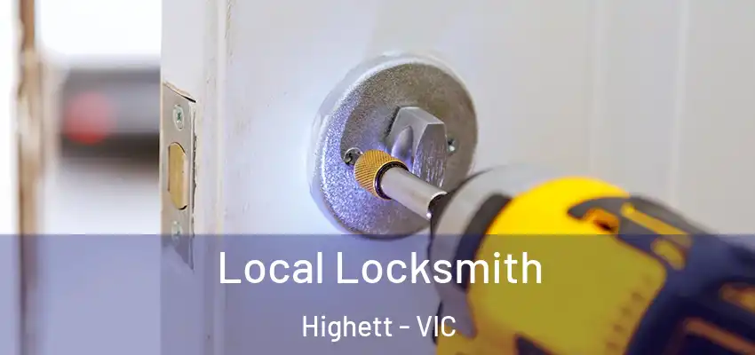 Local Locksmith Highett - VIC