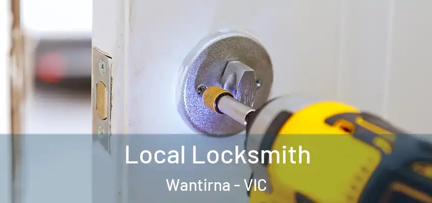  Local Locksmith Wantirna - VIC