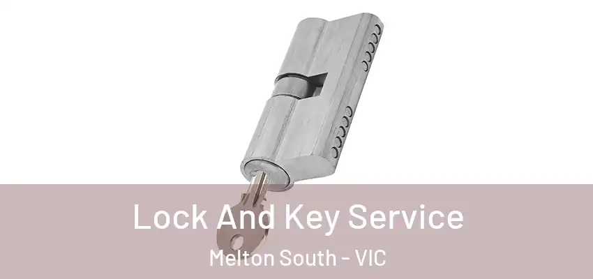  Lock And Key Service Melton South - VIC