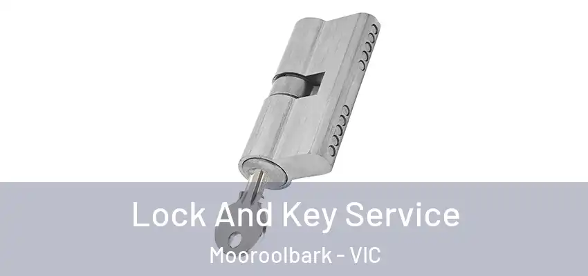 Lock And Key Service Mooroolbark - VIC