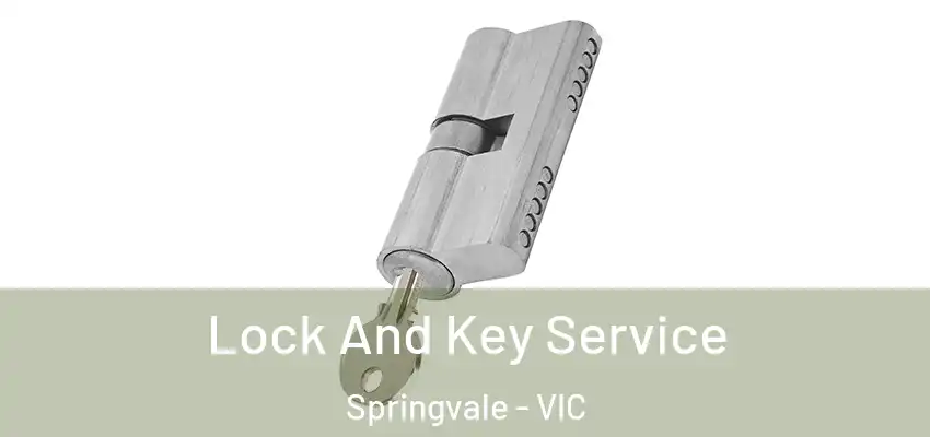  Lock And Key Service Springvale - VIC