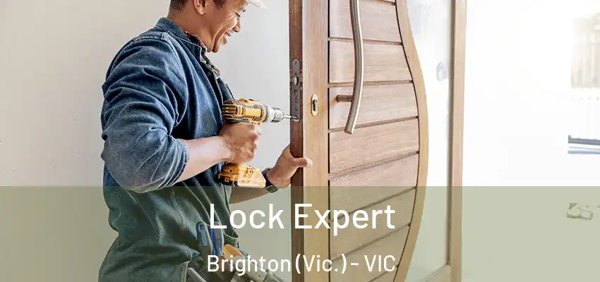  Lock Expert Brighton (Vic.) - VIC