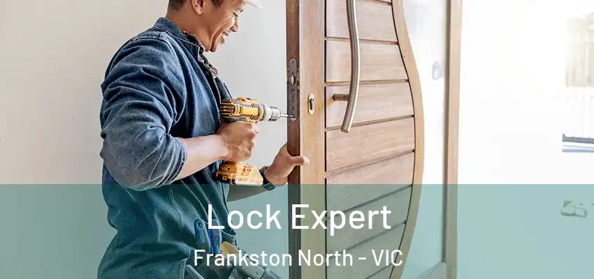 Lock Expert Frankston North - VIC