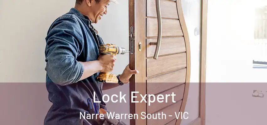 Lock Expert Narre Warren South - VIC