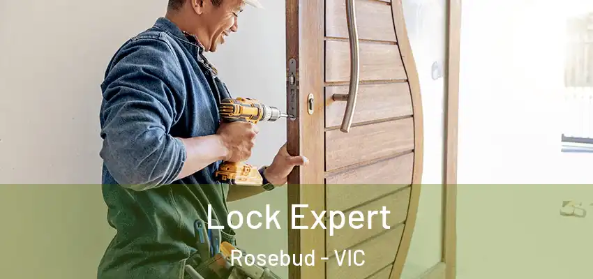 Lock Expert Rosebud - VIC