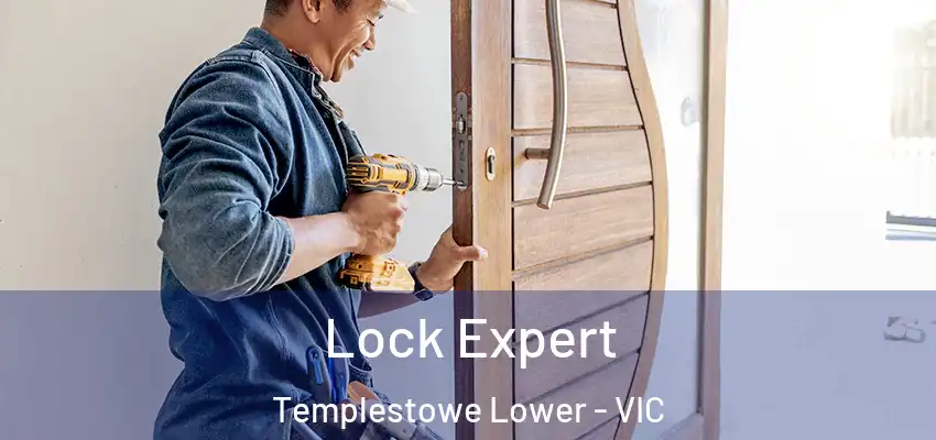  Lock Expert Templestowe Lower - VIC