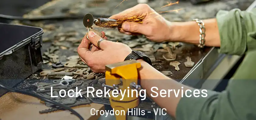 Lock Rekeying Services Croydon Hills - VIC