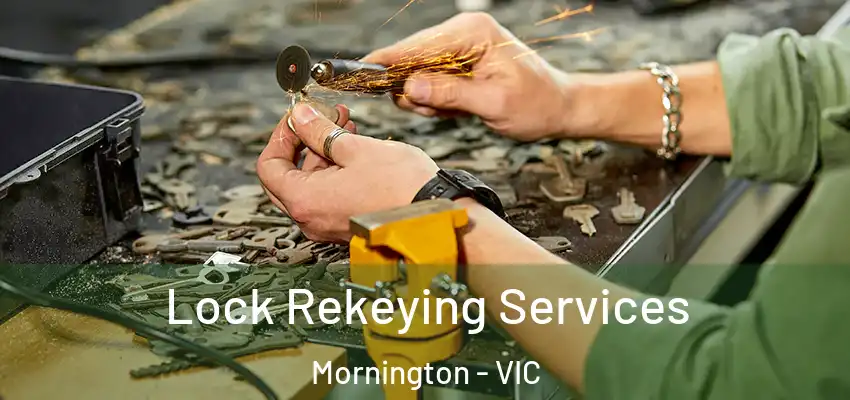  Lock Rekeying Services Mornington - VIC
