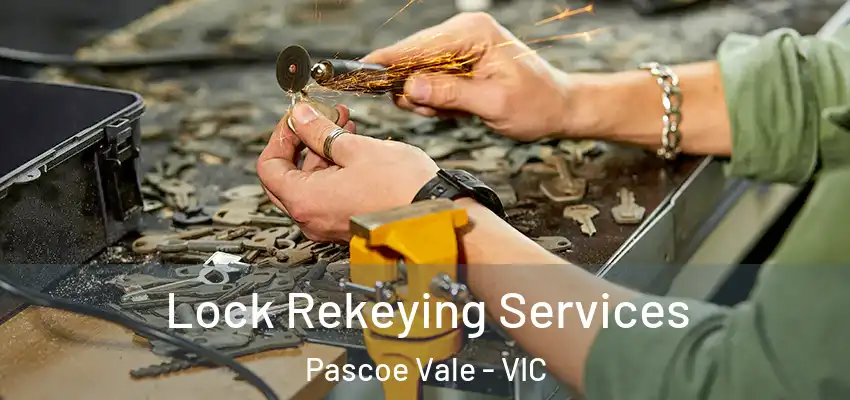  Lock Rekeying Services Pascoe Vale - VIC