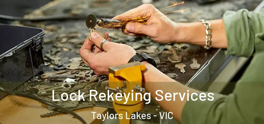  Lock Rekeying Services Taylors Lakes - VIC