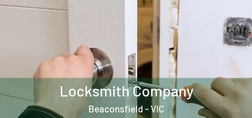  Locksmith Company Beaconsfield - VIC