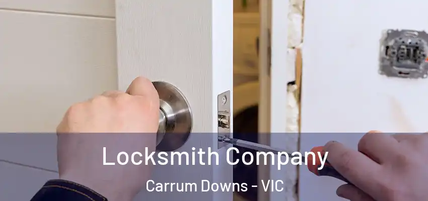 Locksmith Company Carrum Downs - VIC