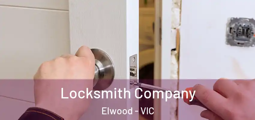 Locksmith Company Elwood - VIC