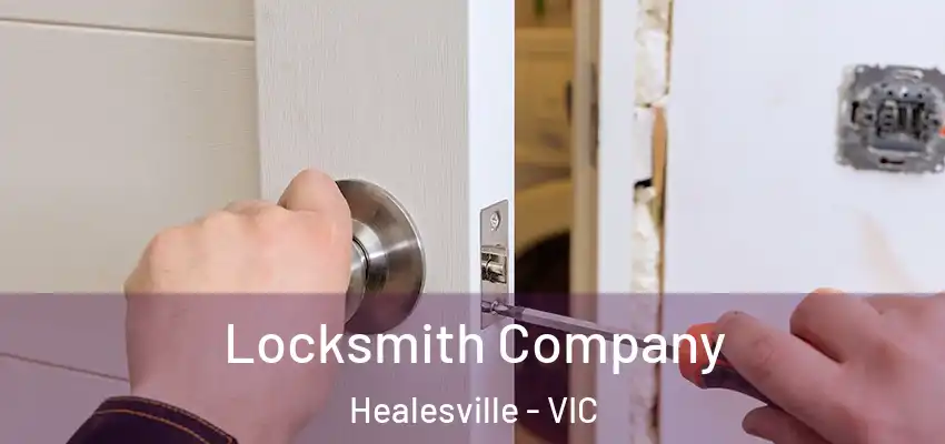 Locksmith Company Healesville - VIC