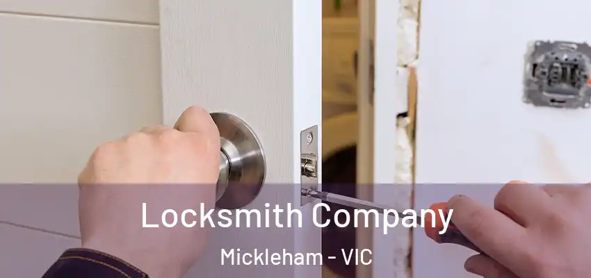 Locksmith Company Mickleham - VIC