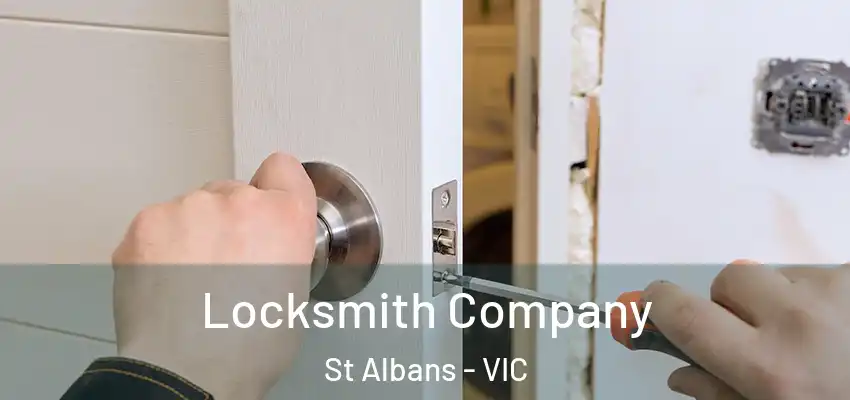 Locksmith Company St Albans - VIC