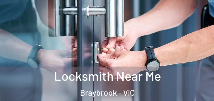 Locksmith Near Me Braybrook - VIC