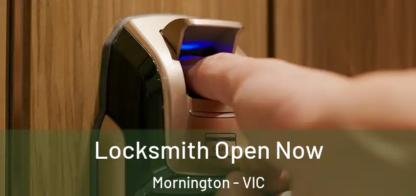 Locksmith Open Now Mornington - VIC